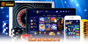 Game Bài Online là gì