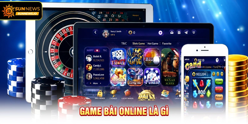 Game Bài Online là gì