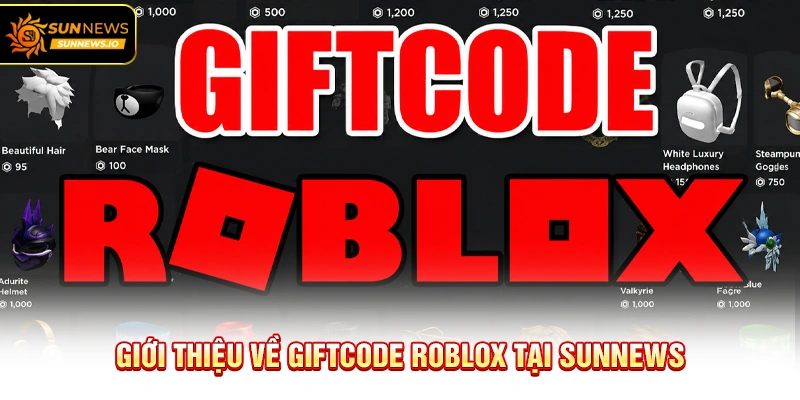 Giới thiệu về Giftcode Roblox tại Sunnews