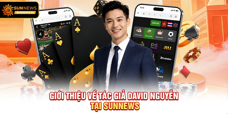 Giới thiệu về tác giả David Nguyễn