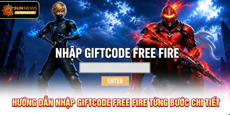 Hướng dẫn nhập Giftcode Free Fire từng bước chi tiết