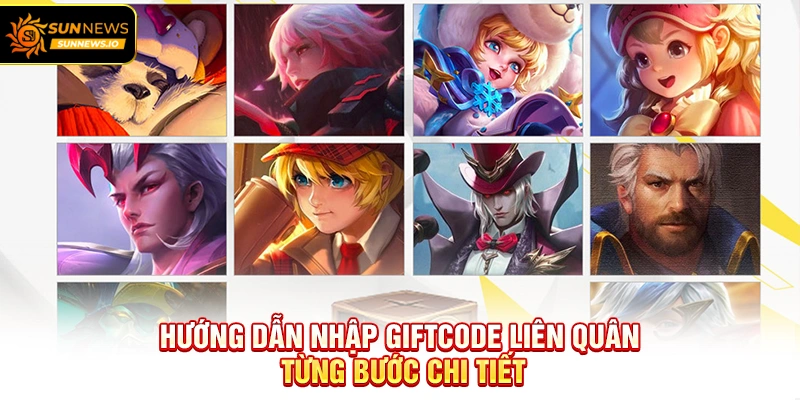 Hướng dẫn nhập Giftcode Liên Quân từng bước chi tiết