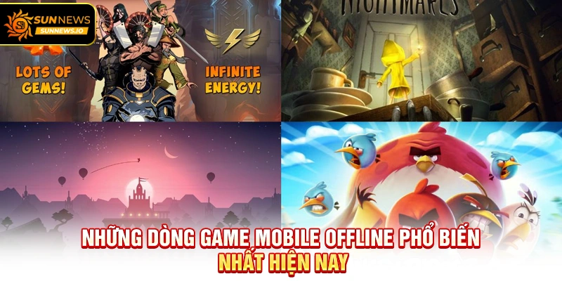 Những dòng Game Mobile Offline phổ biến nhất hiện nay
