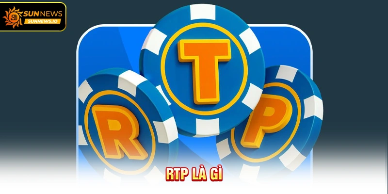 RTP là gì