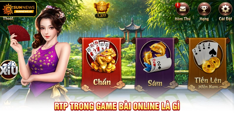 RTP trong Game Bài Online là gì