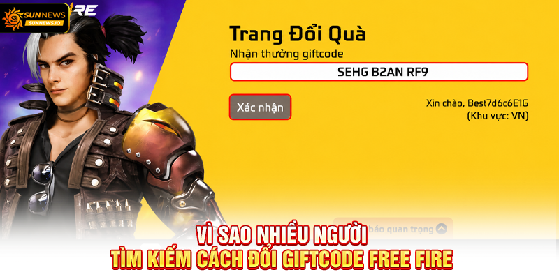 Vì sao nhiều người tìm kiếm Cách Đổi Giftcode Free Fire